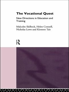 The Vocational Quest (eBook, ePUB) - Connell, Helen; Lowe, Nicholas; Skilbeck, Malcolm; Tait, Kirsten