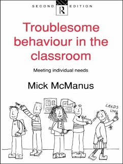 Troublesome Behaviour in the Classroom (eBook, PDF) - Mcmanus, Mick; Mcmanus, Mick