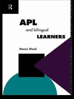 APL and the Bilingual Learner (eBook, PDF) - Wood, Meena