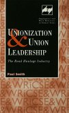 Unionization and Union Leadership (eBook, ePUB)
