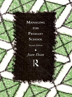 Managing the Primary School (eBook, ePUB) - Dean, Joan