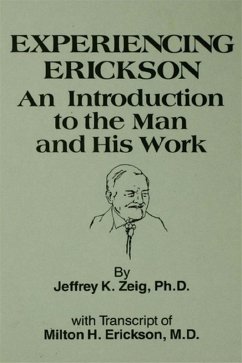 Experiencing Erikson (eBook, PDF) - Zeig, Jeffery K.