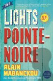 The Lights of Pointe-Noire (eBook, ePUB)