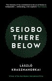 Seiobo There Below (eBook, ePUB) Seiobo There Below (eBook, ePUB)
