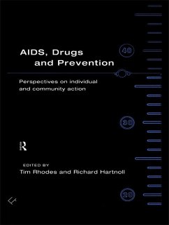 AIDS, Drugs and Prevention (eBook, PDF)