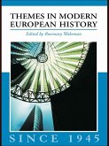 Themes in Modern European History since 1945 (eBook, PDF)