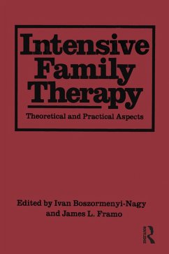 Intensive Family Therapy (eBook, PDF) - Boszormenyi-Nagy, Ivan; Framo, James L.