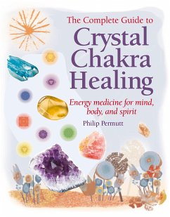 Crystal Chakra Healing (eBook, ePUB) - Permutt, Philip