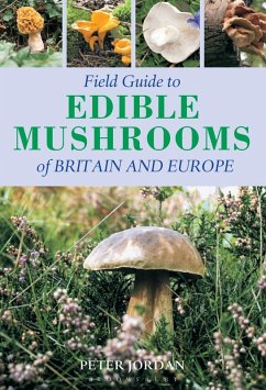Field Guide To Edible Mushrooms Of Britain And Europe (eBook, ePUB) - Jordan, Peter