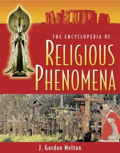 The Encyclopedia of Religious Phenomena (eBook, ePUB) - Melton, J Gordon