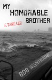 My Honorable Brother (eBook, ePUB) My Honorable Brother (eBook, ePUB)