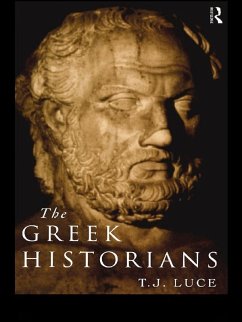 The Greek Historians (eBook, PDF) - Luce, T. James