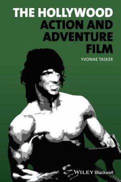 The Hollywood Action and Adventure Film (eBook, ePUB) - Tasker, Yvonne