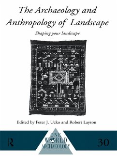 The Archaeology and Anthropology of Landscape (eBook, ePUB) Cover The Archaeology and Anthropology of Landscape (eBook, ePUB)