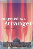 Married to a Stranger (eBook, ePUB) Married to a Stranger (eBook, ePUB)