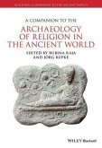 A Companion to the Archaeology of Religion in the Ancient World (eBook, PDF)