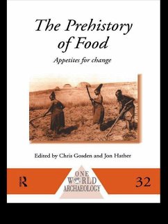 The Prehistory of Food (eBook, ePUB)