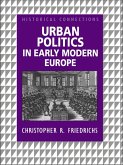 Urban Politics in Early Modern Europe (eBook, ePUB)