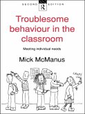 Troublesome Behaviour in the Classroom (eBook, ePUB)