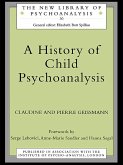 A History of Child Psychoanalysis (eBook, ePUB)