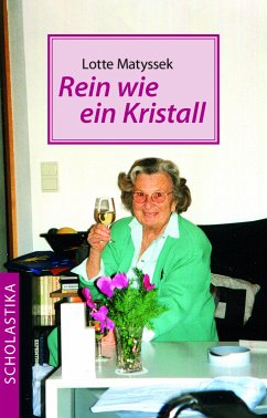 Rein wie ein Kristall (eBook, ePUB) - Matyssek, Lotte