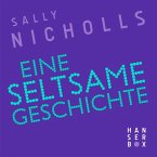 Eine seltsame Geschichte (eBook, ePUB)