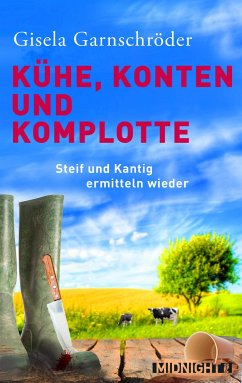 Kühe, Konten und Komplotte / Steif und Kantig Bd.2 (eBook, ePUB) - Garnschröder, Gisela