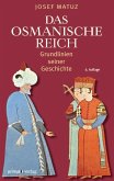 Das Osmanische Reich (eBook, ePUB) Das Osmanische Reich (eBook, ePUB)