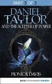 Daniel Taylor and the Scepter of Power (Band 3) (eBook, ePUB)
