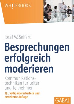 Besprechungen erfolgreich moderieren (eBook, ePUB) - Seifert, Josef W.