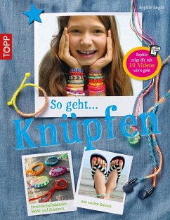 So geht ... knüpfen (eBook, PDF) - Engel, Sophie