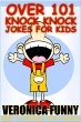 Over 101 Knock Knock Jokes for Kids... - Bild 1