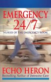 EMERGENCY 24/7: Nurses of the Emergency Room (eBook, ePUB)