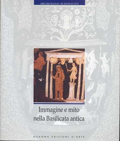 Immagine e mito nella Basilicata antica (eBook, PDF) - Luisa Nava, Maria