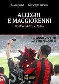 ALLEGRI E MAGGIORENNI. Il 18° SCUDETTO DEL MILAN VERSIONE PDF (eBook, PDF)