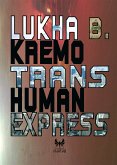 Trans-Human Express (eBook, ePUB)