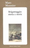 Brigantaggio: storia e storie (eBook, ePUB)