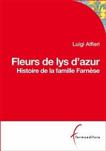 Fleur de lys d'azur (eBook, ePUB) - Alfieri, Luigi
