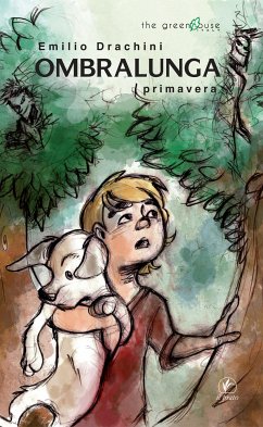 Ombralunga. Primavera (eBook, ePUB) - Drachini, Emilio