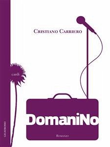 Domani no (eBook, ePUB) - Carriero, Cristiano