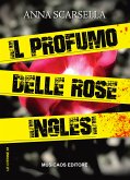 Il profumo delle rose inglesi (eBook, ePUB)