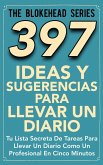 397 Ideas y Sugerencias para Llevar un Diario (eBook, ePUB)
