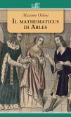 Il mathematicus di Arles (eBook, ePUB)
