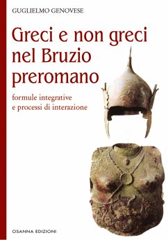 Greci e non greci nel Bruzio preromano (eBook, PDF) - Genovese, Guglielmo