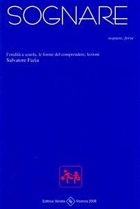 Sognare, sognare forse (eBook, ePUB) - Fazìa, Salvatore