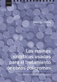 Las resinas sintéticas usadas para el tratamiento de obras policromas (eBook, ePUB)