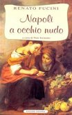 Napoli a occhio nudo (eBook, ePUB)