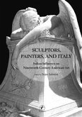 Sculptors, painters, and Italy (eBook, ePUB)