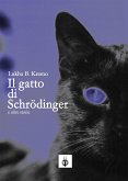 Il gatto di Schrödinger e altre storie (eBook, ePUB)