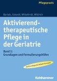 Aktivierend-therapeutische Pflege in der Geriatrie